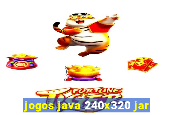 jogos java 240x320 jar